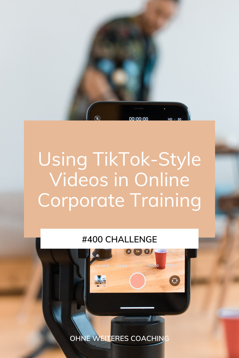 Read more about the article #400 Using TikTok-Style Videos in Online Corporate Training